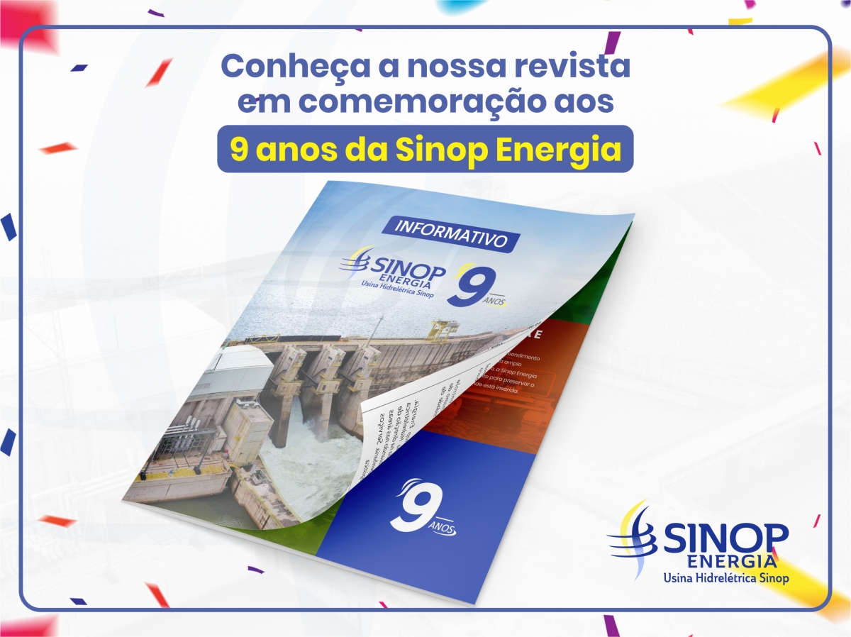 Sinop Energia lança revista em comemoração aos 9 anos da empresa